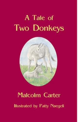 Imagen de archivo de A Tale of Two Donkeys a la venta por ThriftBooks-Dallas