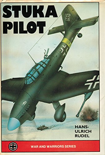 9780939482047: Stuka Pilot (War and Warrior)