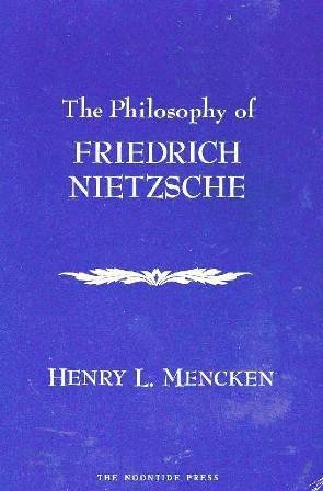 Stock image for The Philosophy of Friedrich Nietzsche for sale by BookHolders