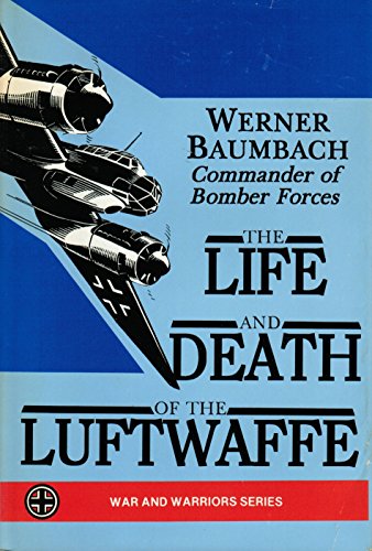 Beispielbild fr The Life and Death of the Luftwaffe zum Verkauf von Gulf Coast Books