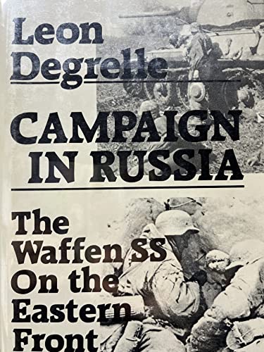 Beispielbild fr Campaign in Russia: The Waffen SS on the Eastern Front zum Verkauf von COLLINS BOOKS