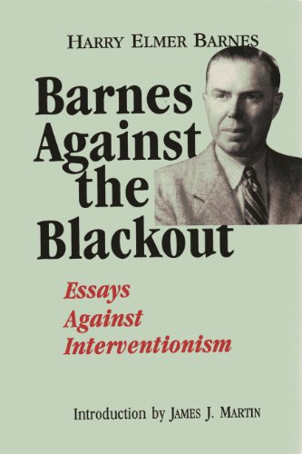 Stock image for Barnes Against the Blackout: Essays Against Interventionism for sale by Renaissance Books