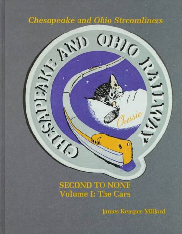 Stock image for Chesapeake & Ohio Streamliners: Second to None, Vol. 1 for sale by Great Matter Books