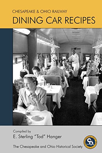 Beispielbild fr Chesapeake and Ohio Dining Car Recipes zum Verkauf von ThriftBooks-Phoenix