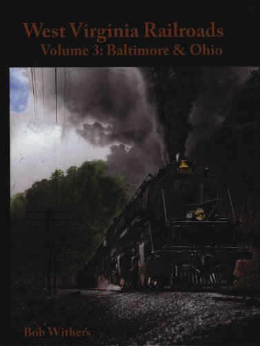 Beispielbild fr West Virginia Railroads: Baltimore & Ohio zum Verkauf von WorldofBooks