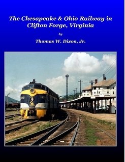 Imagen de archivo de The Chesapeake Ohio Railway in Clifton Forge, Virginia a la venta por GoldenDragon
