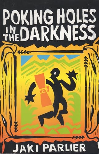 Beispielbild fr Poking holes in the darkness zum Verkauf von Your Online Bookstore