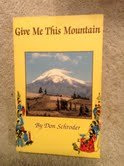 Stock image for Give Me This Mountain! for sale by ThriftBooks-Atlanta