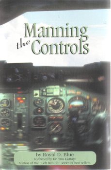 Beispielbild fr Manning the Controls by Royal Blue zum Verkauf von BooksRun