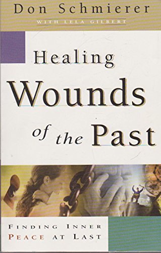 Imagen de archivo de Healing Wounds of the Past a la venta por Better World Books: West