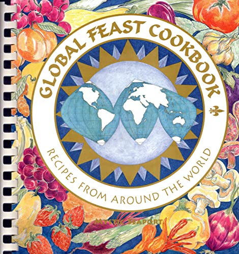 Imagen de archivo de Global Feast Cookbook: Recipes From Around the World (Maritime) a la venta por Wonder Book