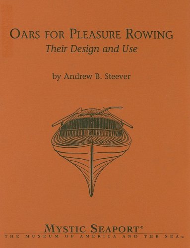 9780939510764: Oars for Pleasure Rowing: Their Design and Use