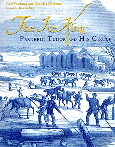 Imagen de archivo de Ice King: Frederic Tudor and His Circle a la venta por ThriftBooks-Dallas