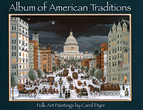 Stock image for Album of American Traditions: Folk Art Paintings for sale by Books-FYI, Inc.