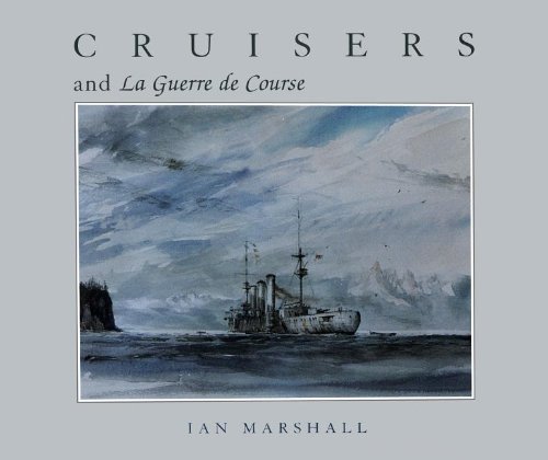 9780939511204: Cruisers and La Guerre De Course