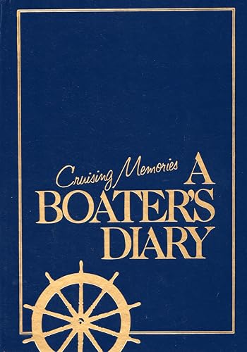 Stock image for Cruising Memories: A Boater's Diary (Mystic Seaport) for sale by HPB-Emerald