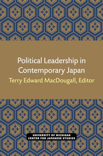 9780939512065: Political Leadership in Contemporary Japan (Michigan Papers in Japanese Studies) (Volume 1)