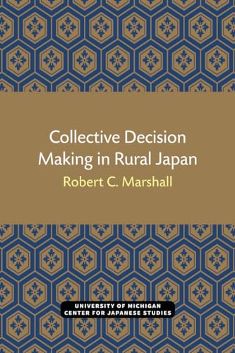 Stock image for Collective Decision Making in Rural Japan for sale by Better World Books