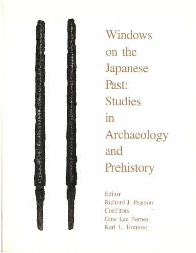 9780939512249: Windows on the Japanese Past: Studies in Archaeology and Prehistory
