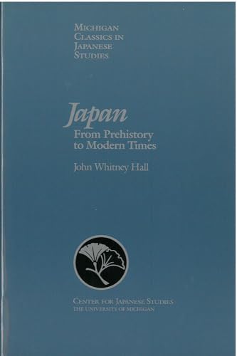 Beispielbild fr Japan: From Prehistory to Modern Times (Volume 7) (Michigan Classics in Japanese Studies) zum Verkauf von SecondSale