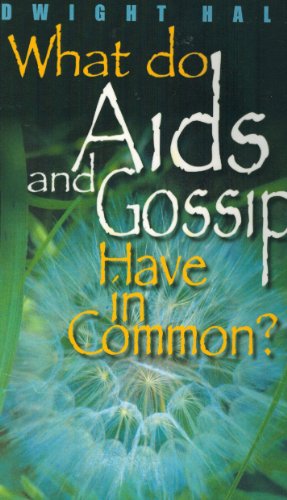 What do Aids and Gossip Have in Common? (9780939513246) by [???]