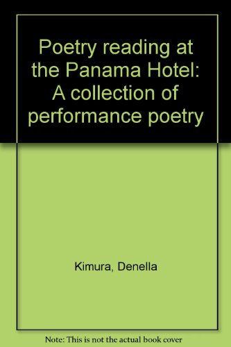Stock image for Poetry Reading at the Panama Hotel, a collection of Performance Poetry for sale by Ann Wendell, Bookseller