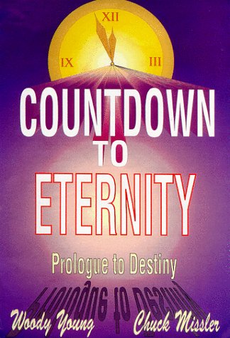 Imagen de archivo de Countdown to Eternity : Prologue to Destiny a la venta por Better World Books: West