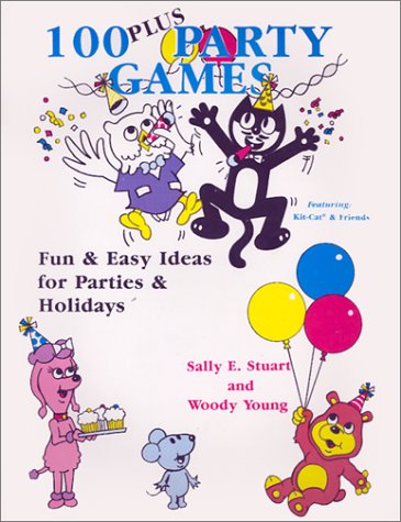 Stock image for 100 Plus Party Games : Fun and Easy Ideas for Parties and Holidays for sale by Better World Books