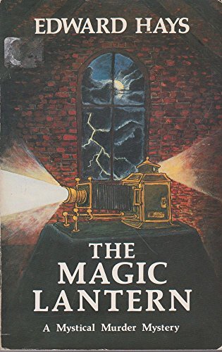 Stock image for The Magic Lantern: A Mystical Murder Mystery for sale by BooksRun
