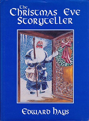 Beispielbild fr The Christmas Eve Storyteller zum Verkauf von Better World Books
