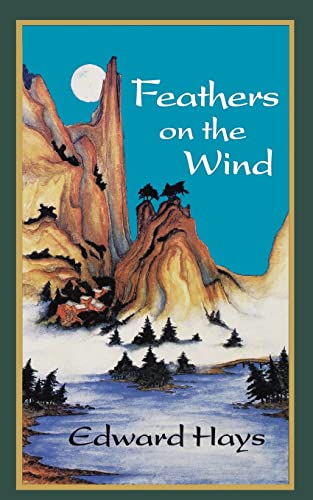 Beispielbild fr Feathers on the Wind Reflections for the Lighthearted Soul zum Verkauf von PBShop.store US
