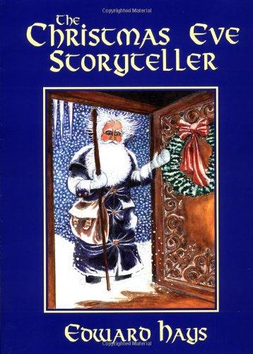 Stock image for The Christmas Eve Storyteller for sale by Wonder Book