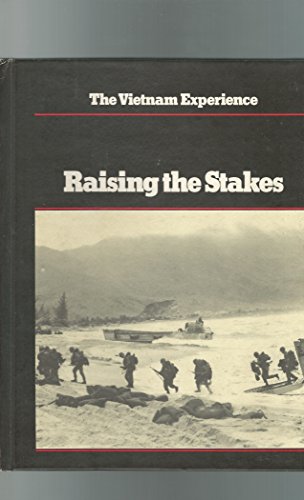 Stock image for Vietnam Experience: Raising the Stakes for sale by Loyal Oak Books