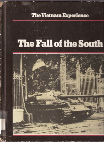 Imagen de archivo de The Fall of the South (Vietnam Experience) a la venta por Redux Books