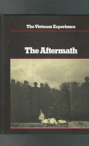 Beispielbild fr The Aftermath, 1975-85 (Vietnam Experience) zum Verkauf von Your Online Bookstore