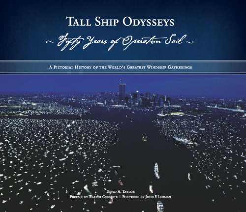 Imagen de archivo de Tall Ship Odysseys : Fifty Years of Operation Sail a la venta por Better World Books