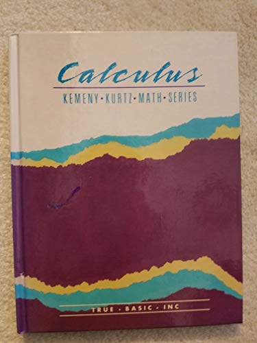 Beispielbild fr Calculus version 3.0 (The Kemeny/Kurtz math series) zum Verkauf von Half Price Books Inc.