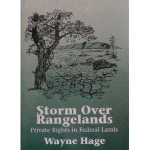 9780939571079: Storm over rangelands: Private rights in federal lands