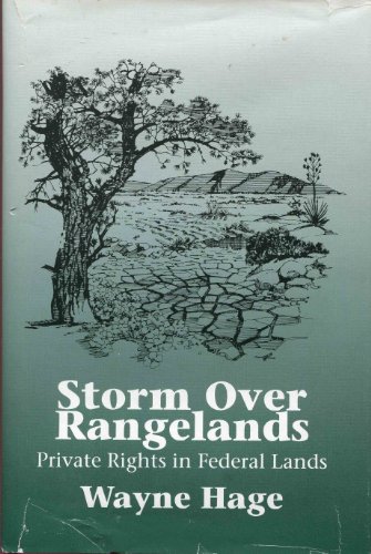 Stock image for Storm over rangelands: Private rights in federal lands for sale by ThriftBooks-Dallas