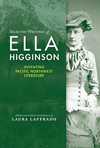 Stock image for Selected Writings of Ella Higginson for sale by ThriftBooks-Atlanta