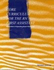 Stock image for Core Curriculum for the Rn First Assistant for sale by HPB-Red