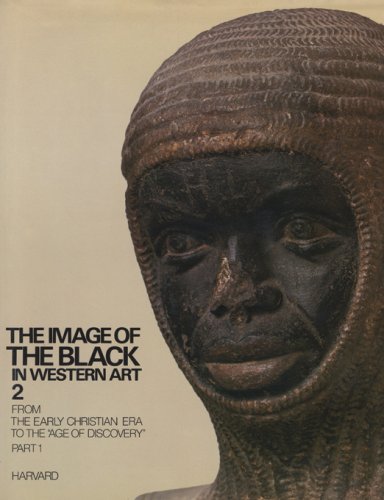 Stock image for The Image of the Black in Western Art. Volume II from the Early Christian Era to the "Age of Discovery", Part 1 from the Demonic Threat to the Incarnation of Sainthood. for sale by art longwood books