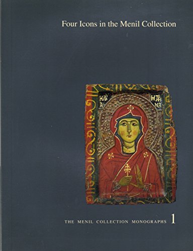 Imagen de archivo de Four Icons in the Menil Collection (The Menil Collection Monographs, Vol. 1) a la venta por Half Price Books Inc.