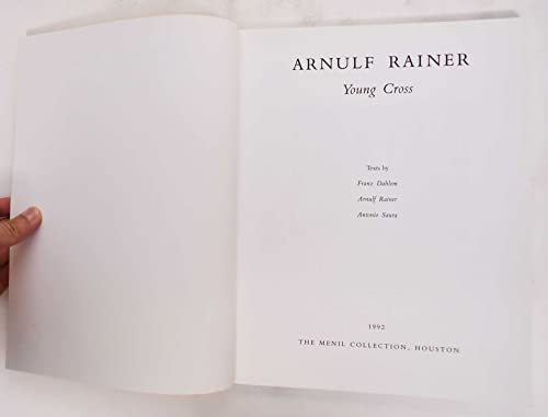 Stock image for Arnulf Rainer: Young Cross for sale by PAPER CAVALIER US
