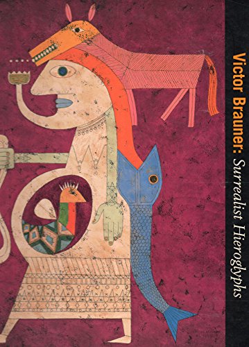 Victor Brauner: Surrealist Hieroglyphs (9780939594528) by Brauner, Victor