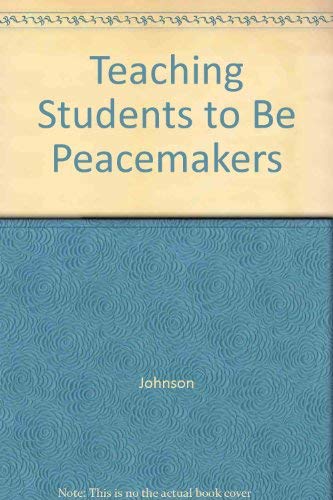9780939603152: Teaching Students to Be Peacemakers