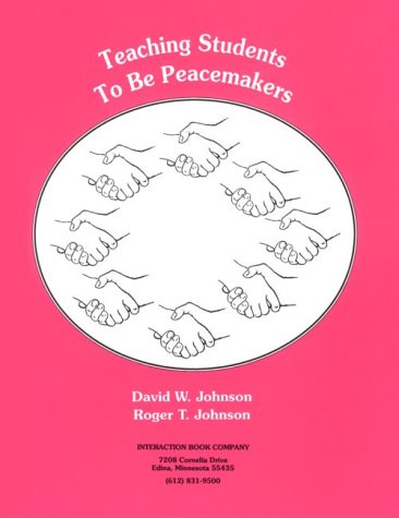 Beispielbild fr Teaching Students to Be Peacemakers zum Verkauf von Reliant Bookstore