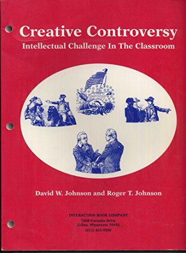 Imagen de archivo de Creative Controversy: Intellectual Challenge in the Classroom a la venta por HPB-Red