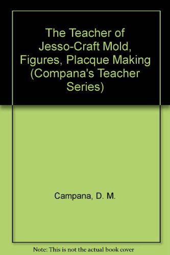 Stock image for The Teacher of Jesso-Craft Mold, Figures, Placque Making (Companas T for sale by Hawking Books