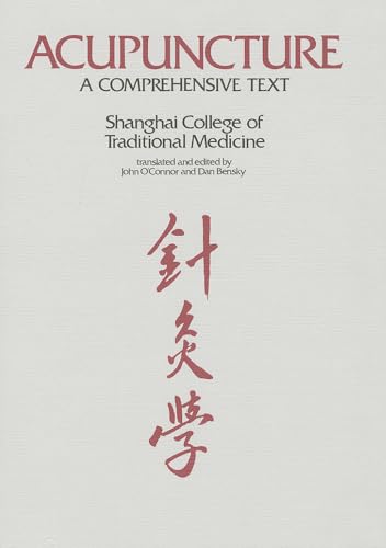 Imagen de archivo de Acupuncture: A Comprehensive Text a la venta por Brused Books